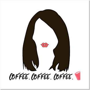 Lorelai Gilmore coffee Posters and Art